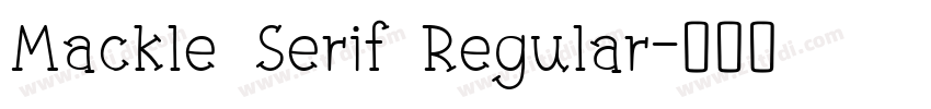 Mackle Serif Regular字体转换